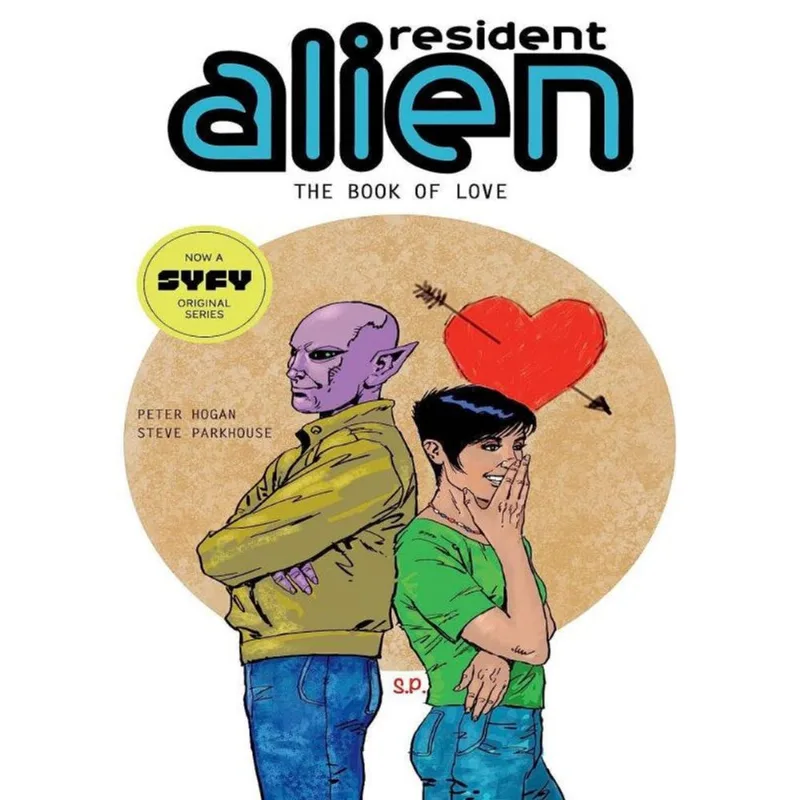 RESIDENT ALIEN - THE BOOK OF LOVE - VOL. 7