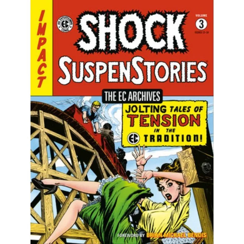 THE EC ARCHIVES - SHOCK SUSPENSTORIES - VOL. 3