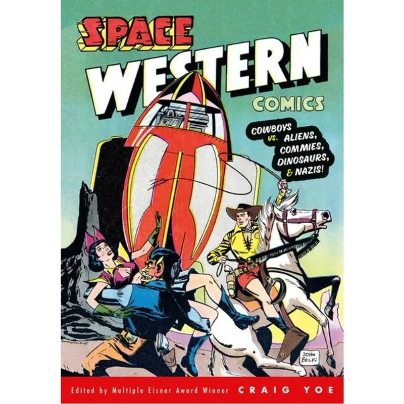 SPACE WESTERN COMICS - COWBOYS VS. ALIENS, COMMIES, DINOSAURS, & NAZIS!