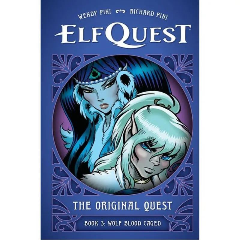 ELFQUEST - THE ORIGINAL QUEST - BOOK 3 - WOLF BLOOD CAGED