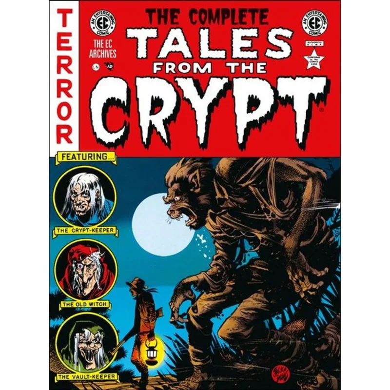 THE COMPLETE TALES FROM THE CRYPT ARCHIVE