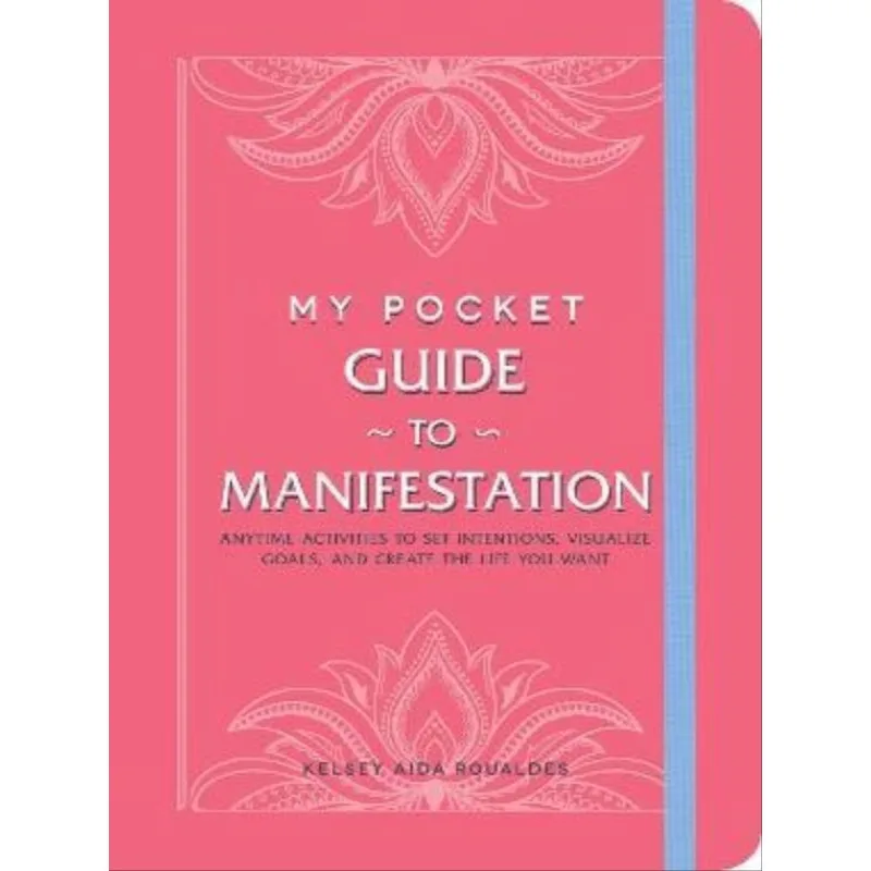 MY POCKET GUIDE TO MANIFESTATION