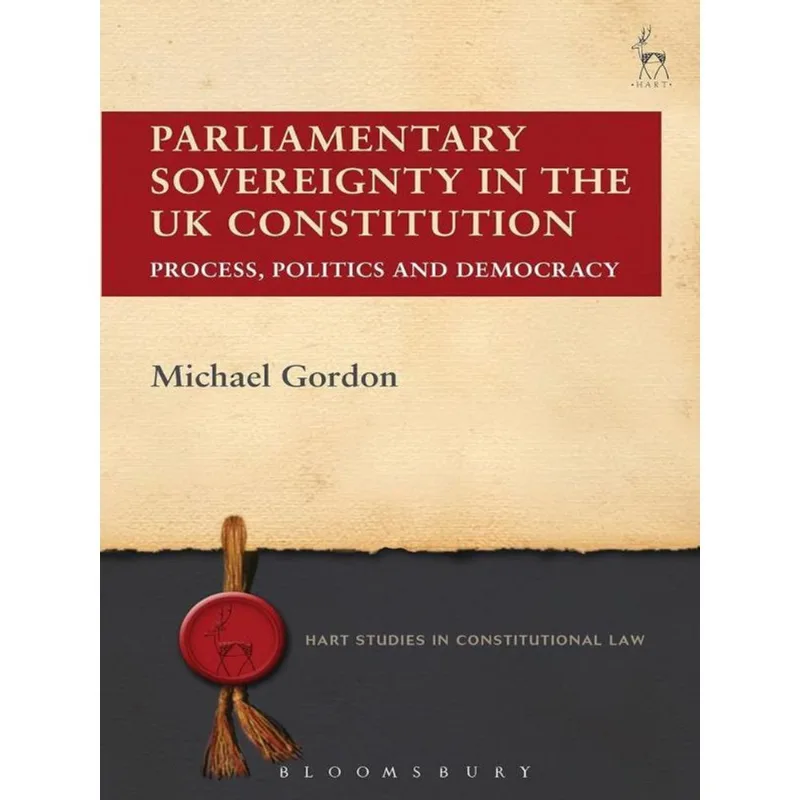 PARLIAMENTARY SOVEREIGNTY IN THE UK CONSTITUTION - 2017