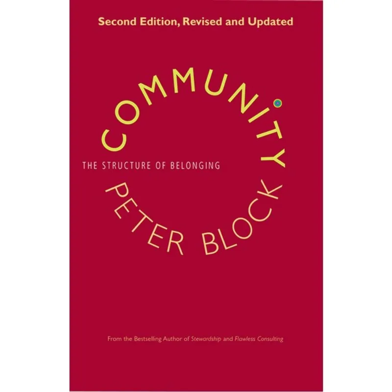 COMMUNITY - THE STRUCTURE OF BELONGING