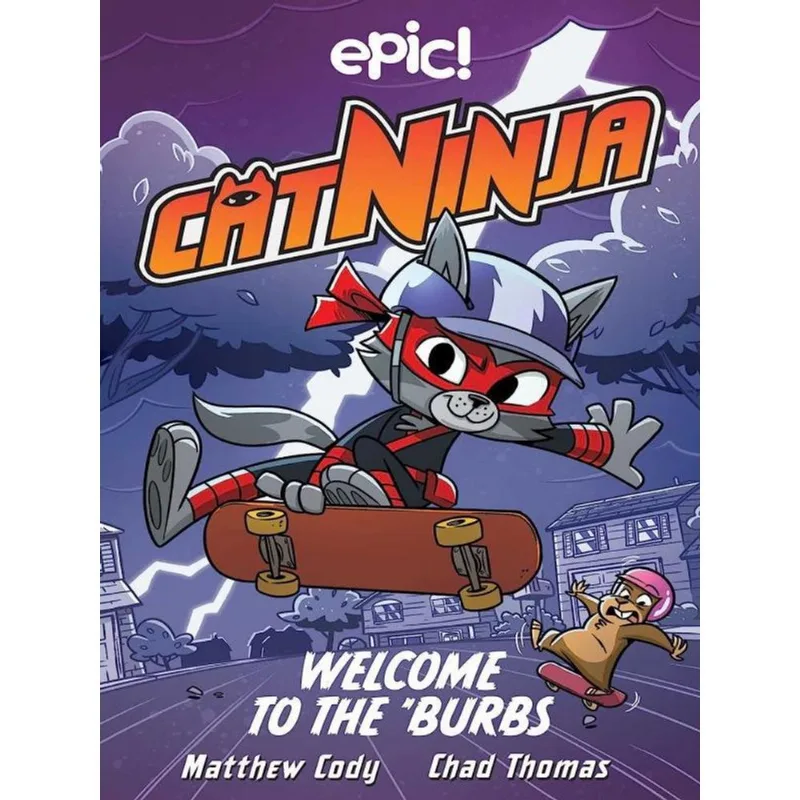 CAT NINJA - WELCOME TO THE 'BURBS - VOL. 4