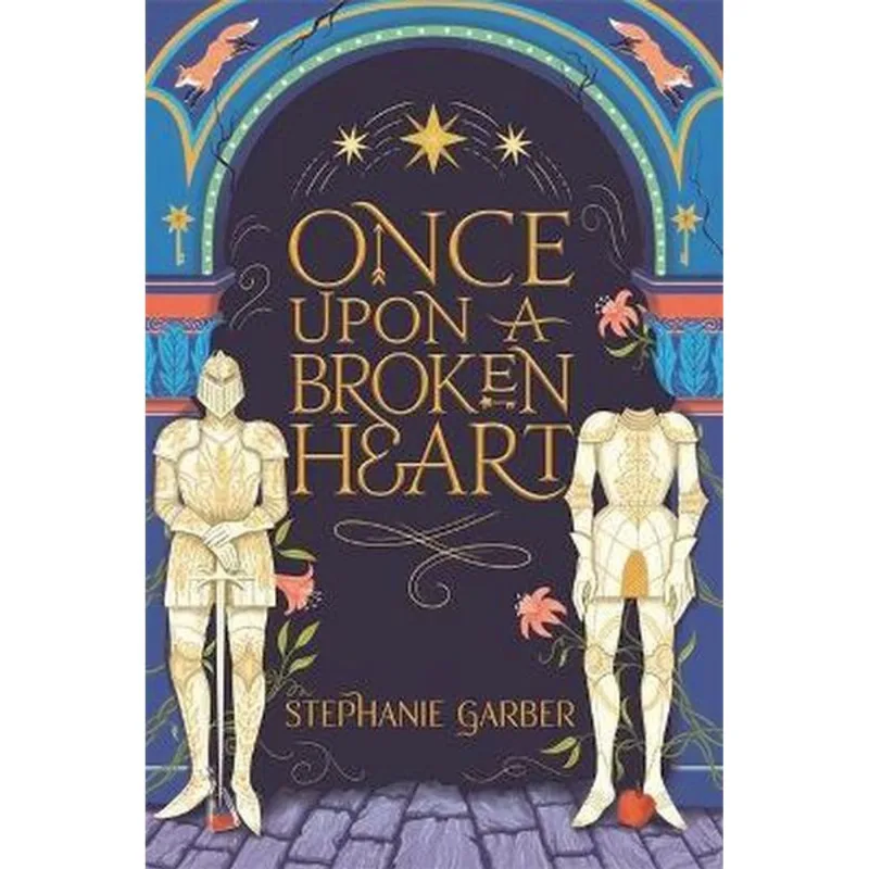 ONCE UPON A BROKEN HEART