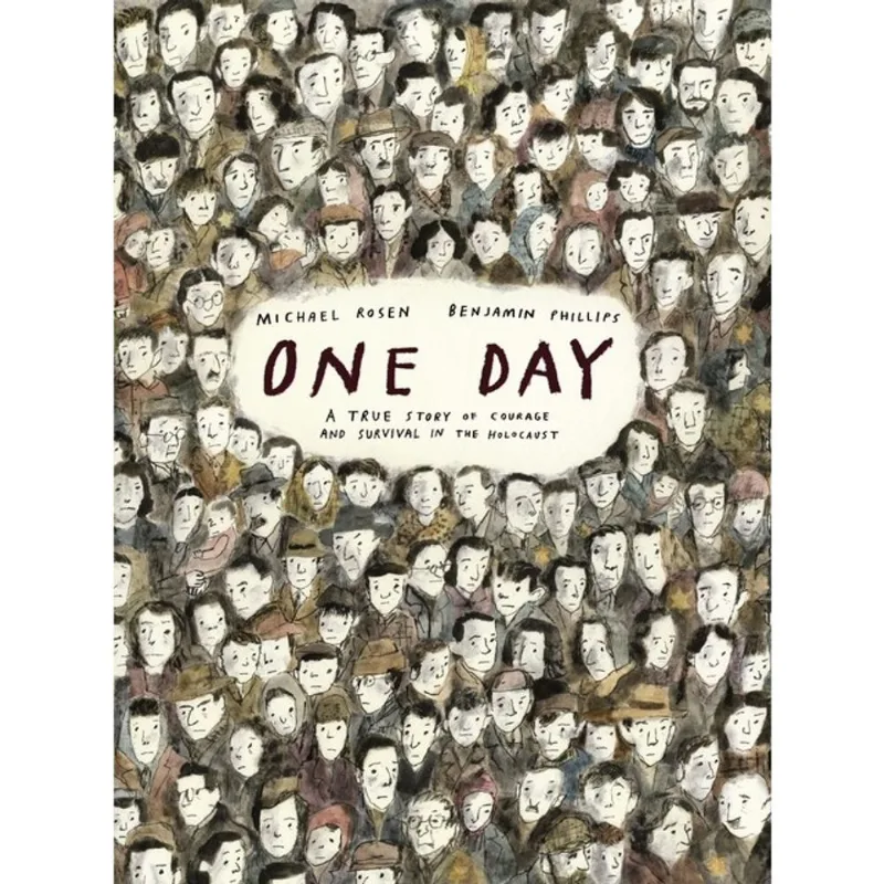 ONE DAY - A TRUE STORY OF COURAGE AND SURVIVAL IN THE HOLOCAUST