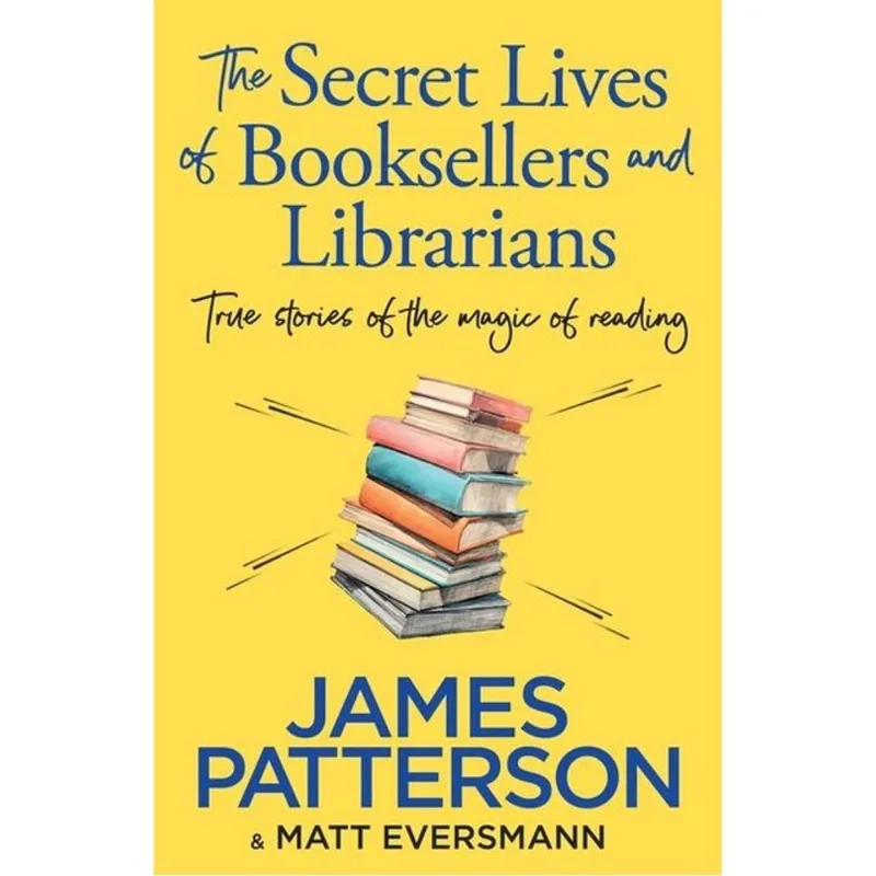 THE SECRET LIVES OF BOOKSELLERS & LIBRARIANS