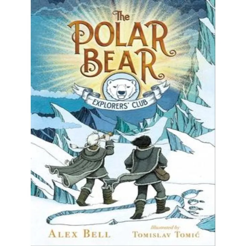 THE POLAR BEAR EXPLORERS' CLUB - VOL. 1