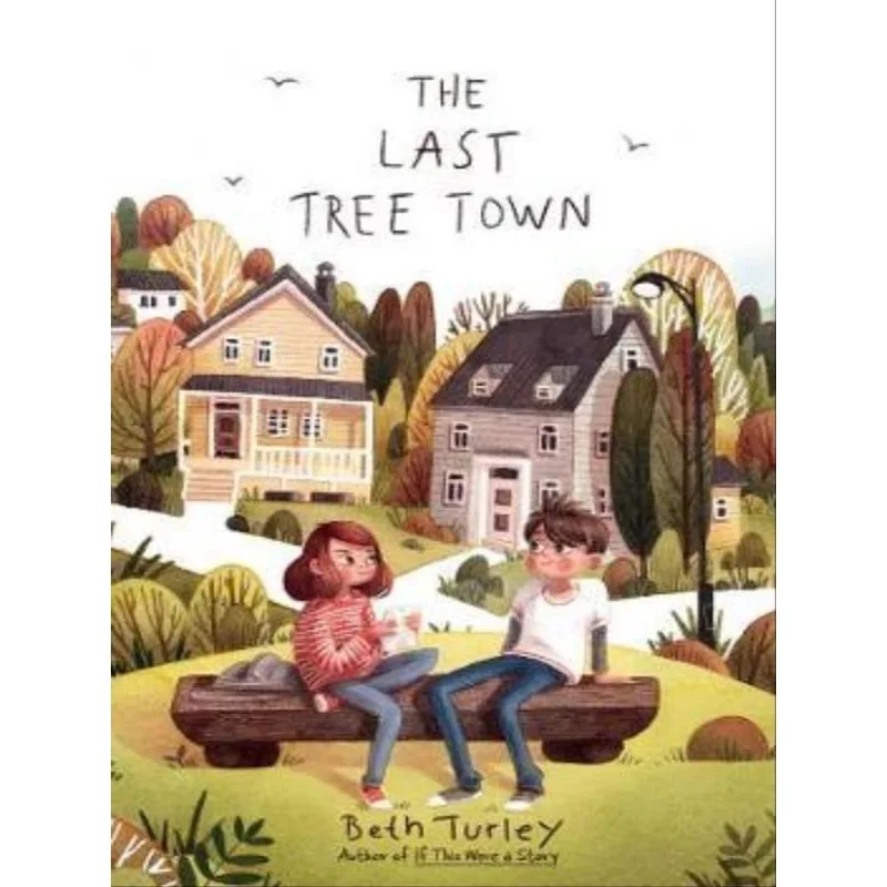 THE LAST TREE TOWN