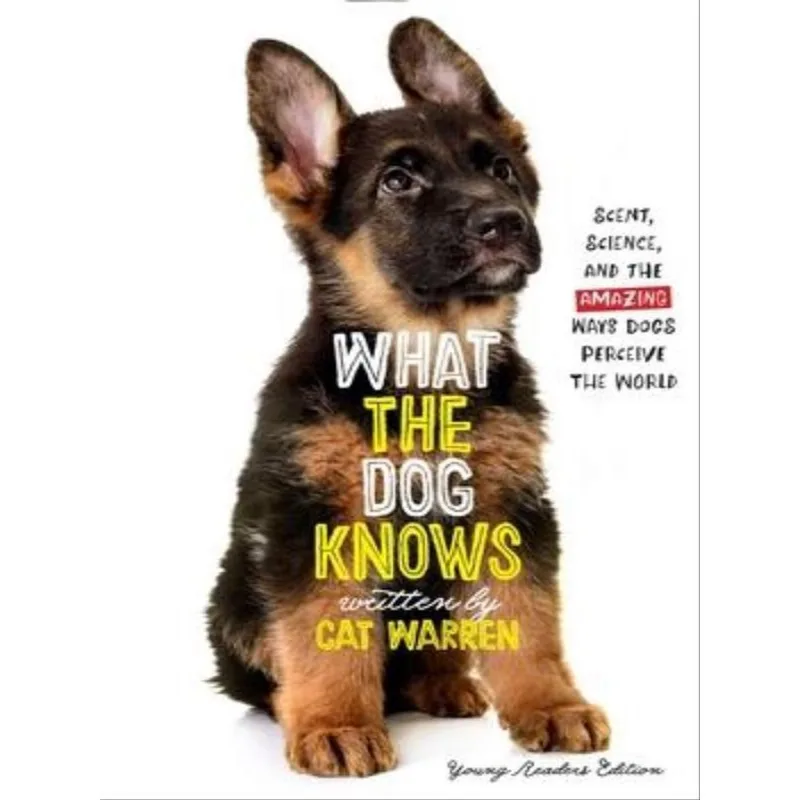 WHAT THE DOG KNOWS