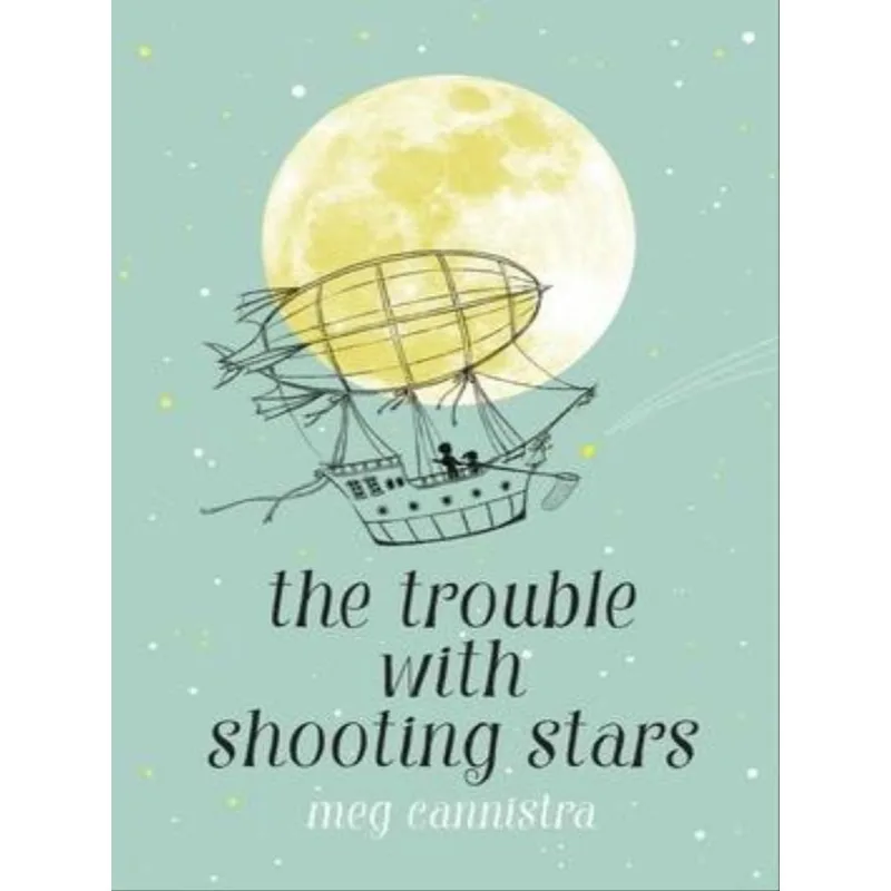 THE TROUBLE WITH SHOOTING STARS