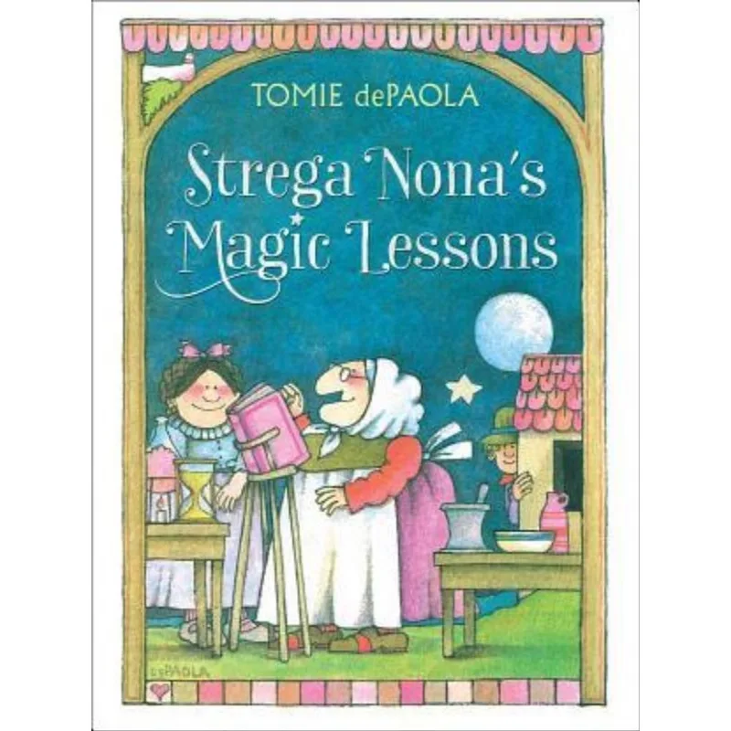 STREGA NONA'S MAGIC LESSONS