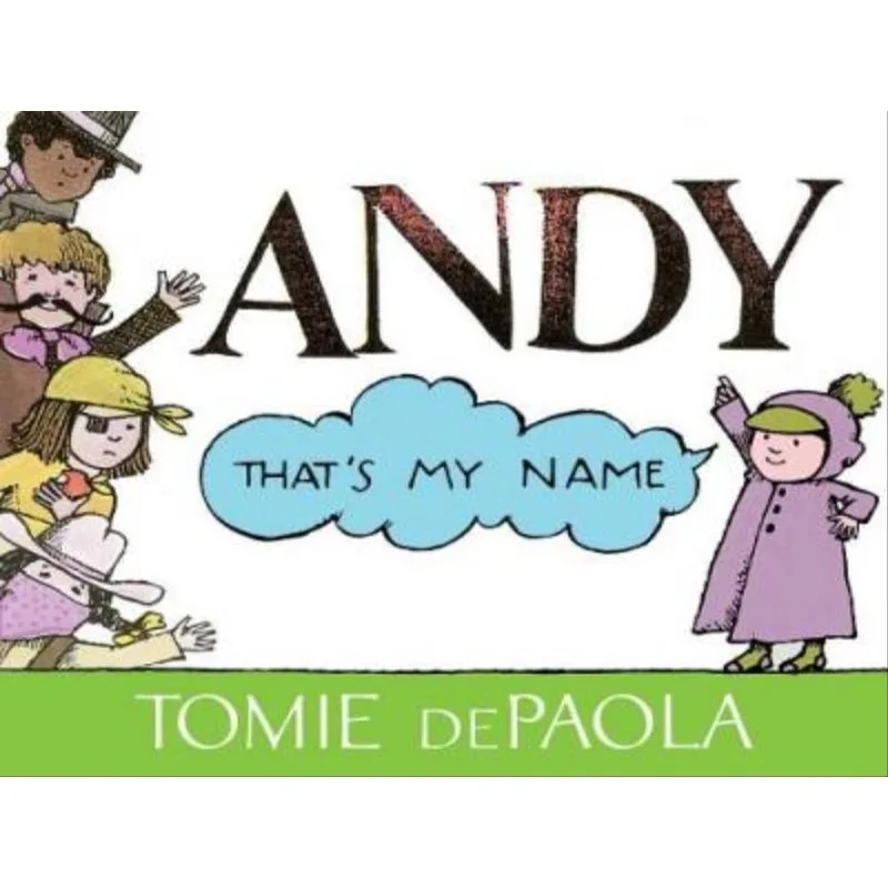 ANDY, THAT'S MY NAME