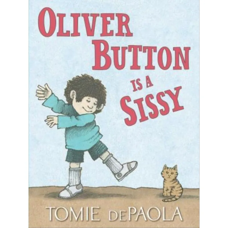 OLIVER BUTTON IS A SISSY