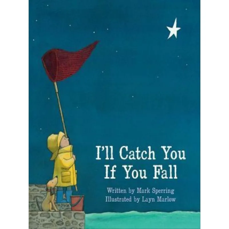 I'LL CATCH YOU IF YOU FALL