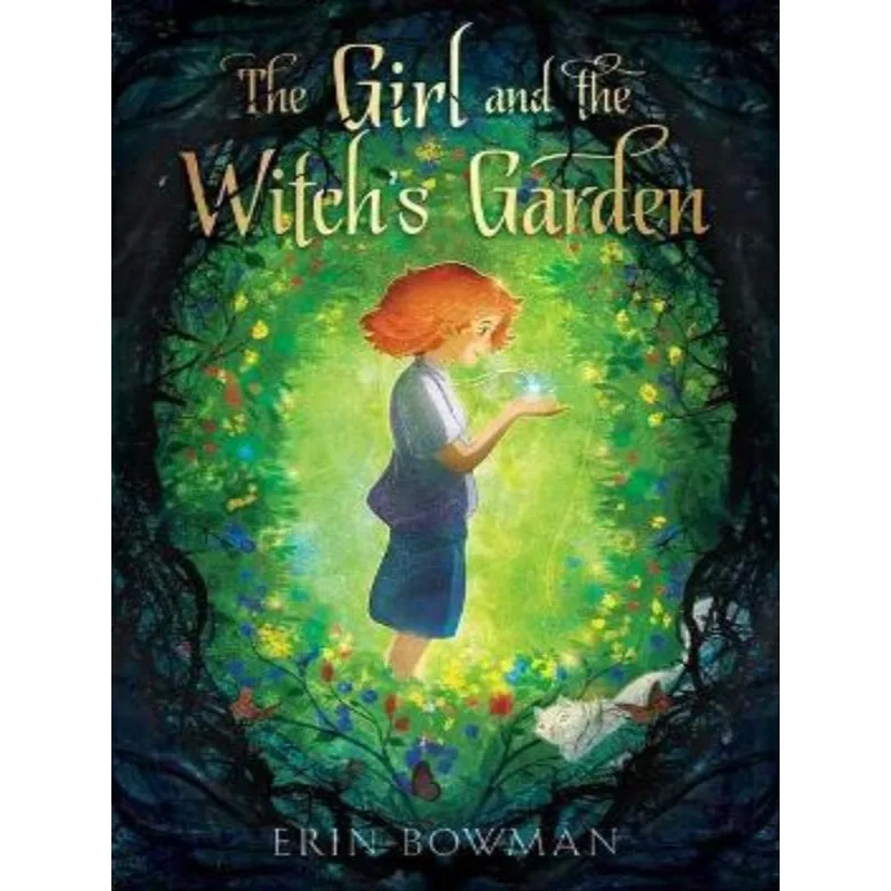 THE GIRL AND THE WITCH'S GARDEN