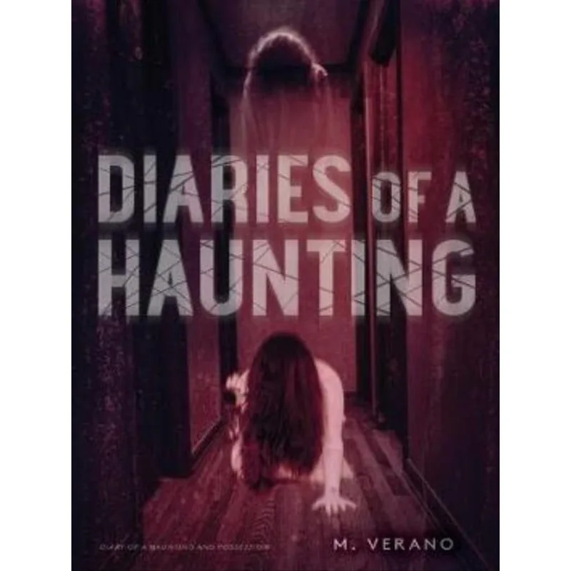 DIARIES OF A HAUNTING