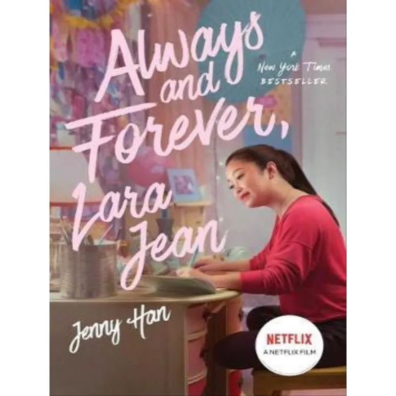 ALWAYS AND FOREVER, LARA JEAN - VOL. 3