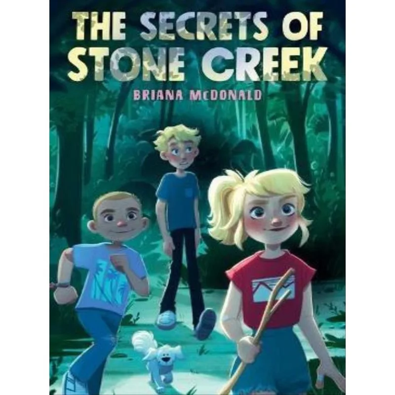 THE SECRETS OF STONE CREEK