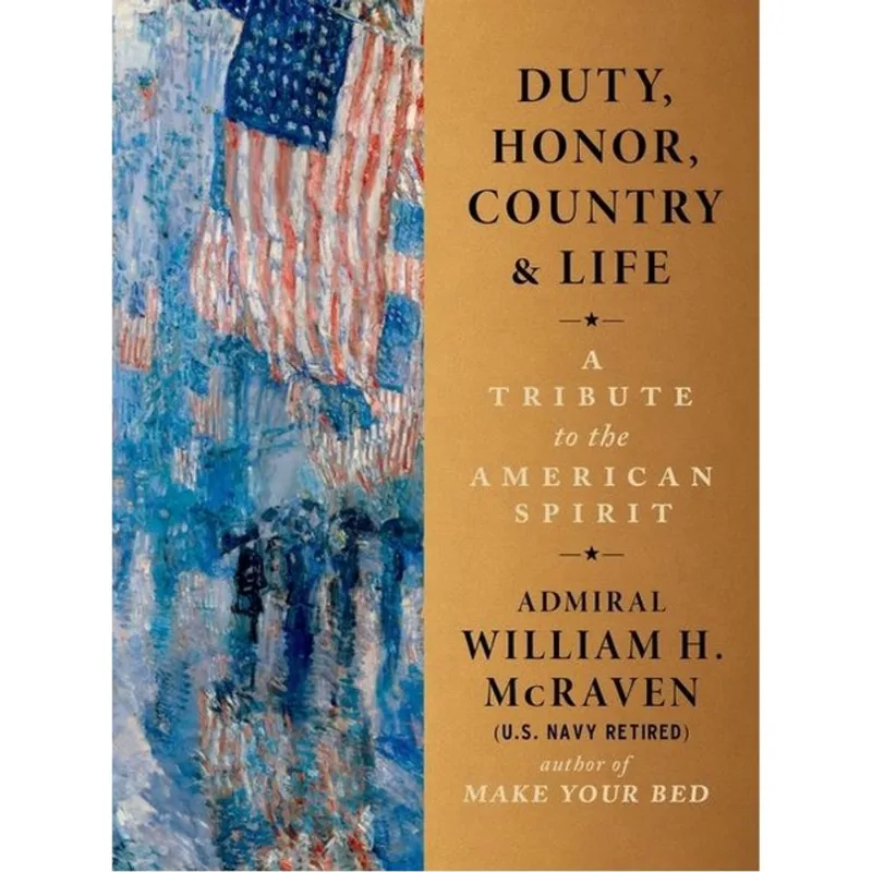 DUTY, HONOR, COUNTRY & LIFE
