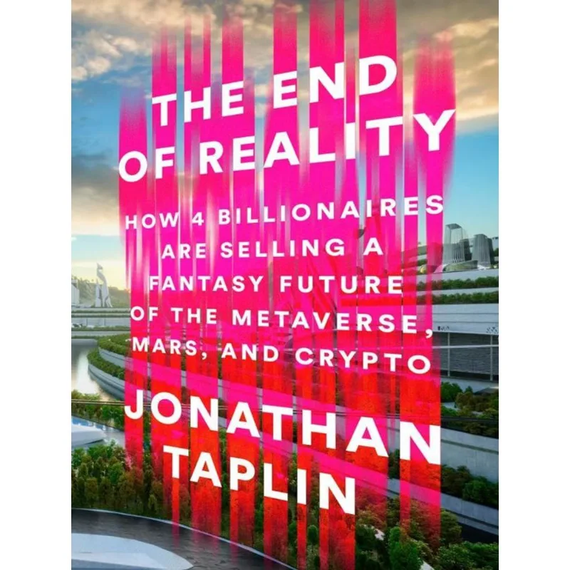 THE END OF REALITY
