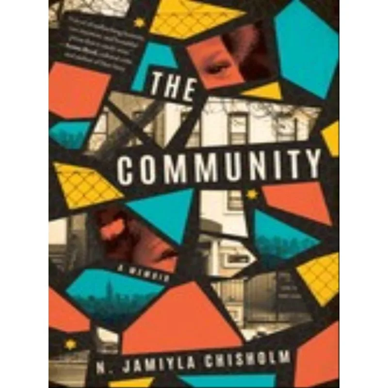 THE COMMUNITY - A MEMOIR