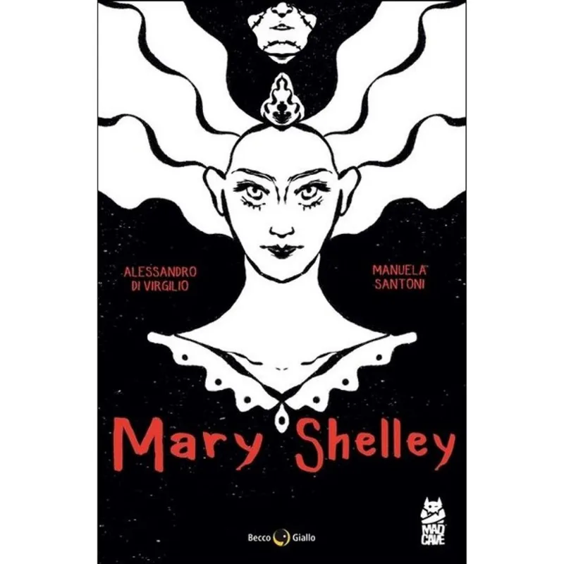 MARY SHELLEY - THE ETERNAL DREAM