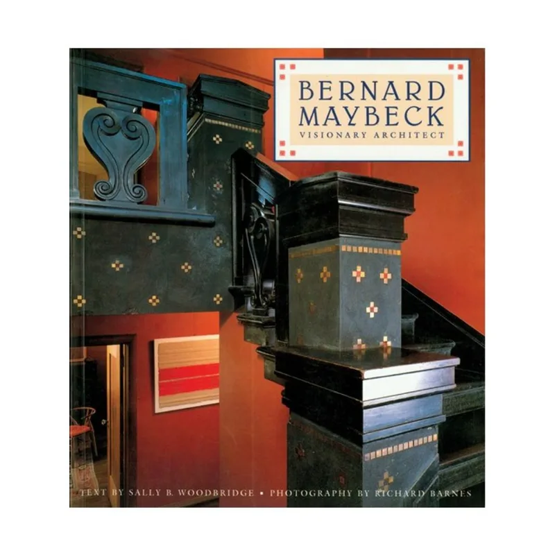 BERNARD MAYBECK