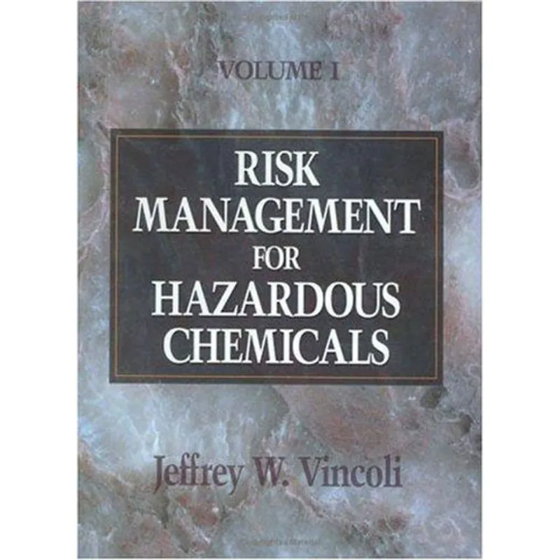 RISK MANAGEMENT FOR HAZARDOUS CHEMICAILS