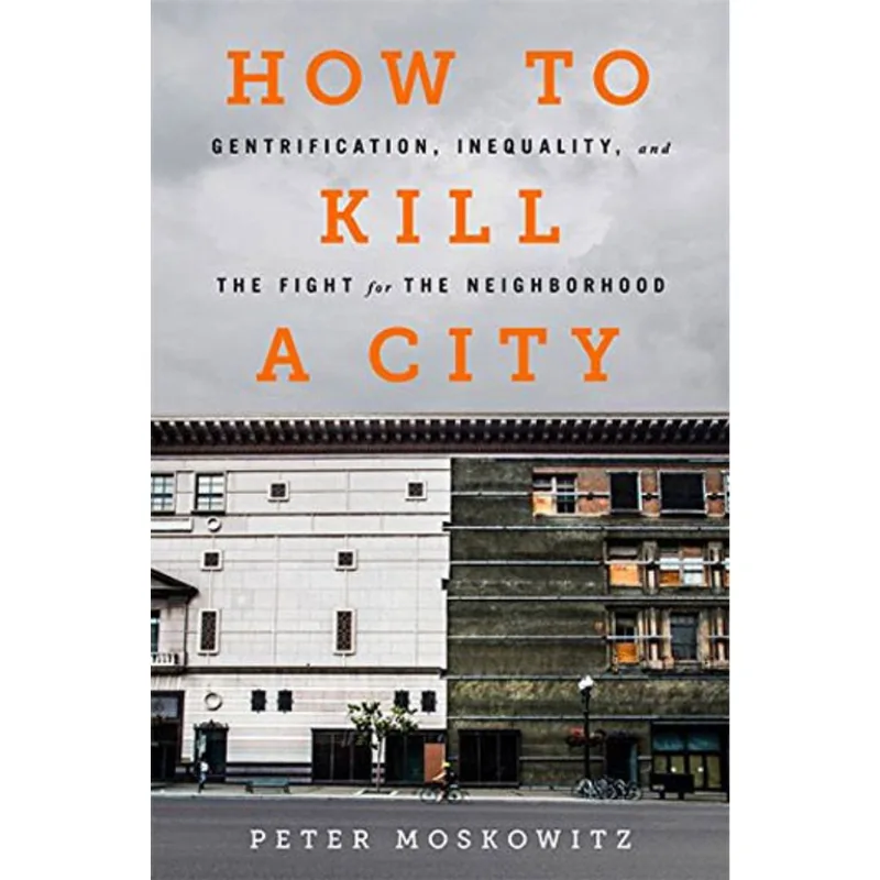 HOW TO KILL A CITY