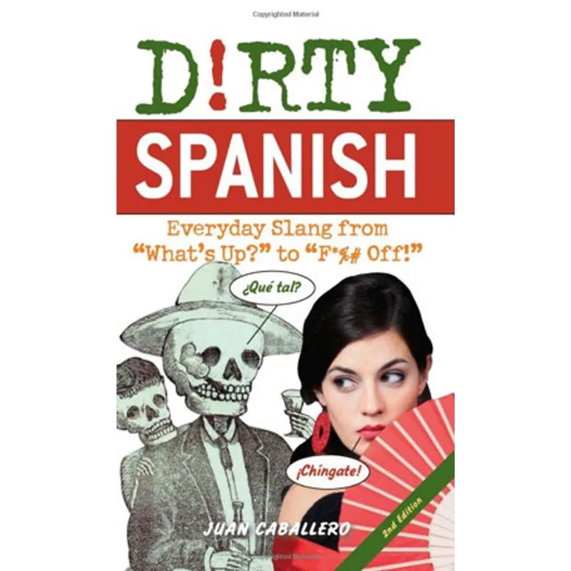 DIRTY SPANISH