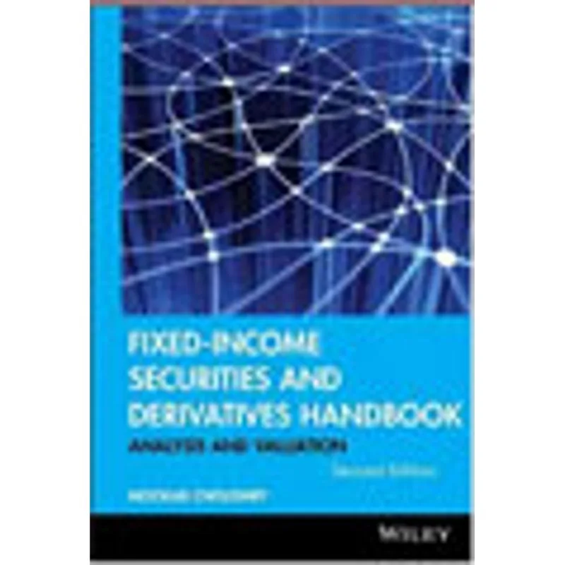 FIXED-INCOME SECURITIES AND DERIVATIVES HANDBOOK