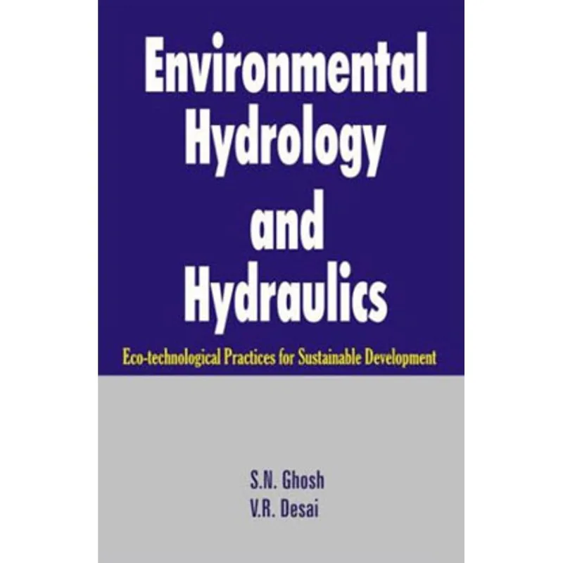 ENVRIONMENTAL HYDROLOGY AND HYDRAULICS