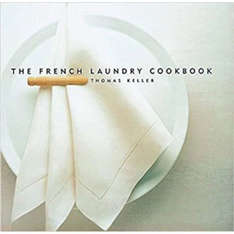 THE FRENCH LAUNDRY COOKBOOK