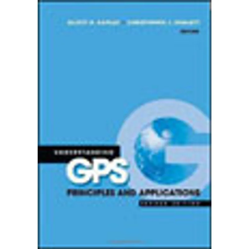 UNDERSTANDING GPS - PRINCIPLES AND APPLICATIONS