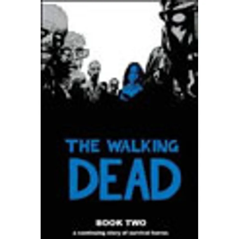 WALKING DEAD BOOK 2, THE