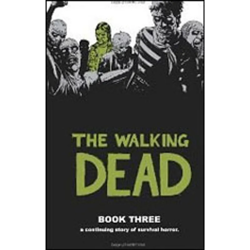 WALKING DEAD BOOK 3, THE