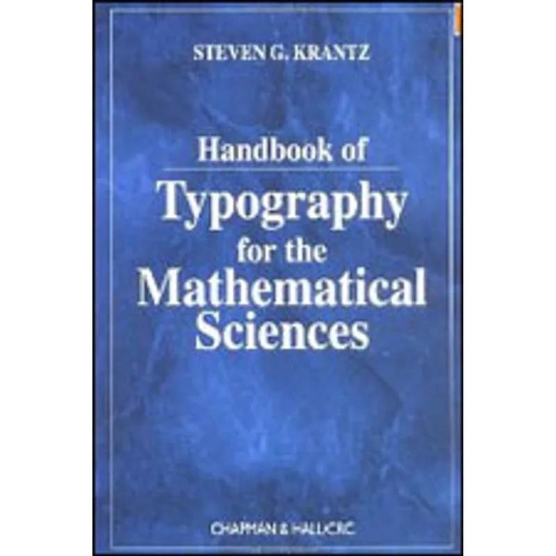 HANDBOOK OF TYPOGRAPHY FOR MATHEMATICAL SCIENCES