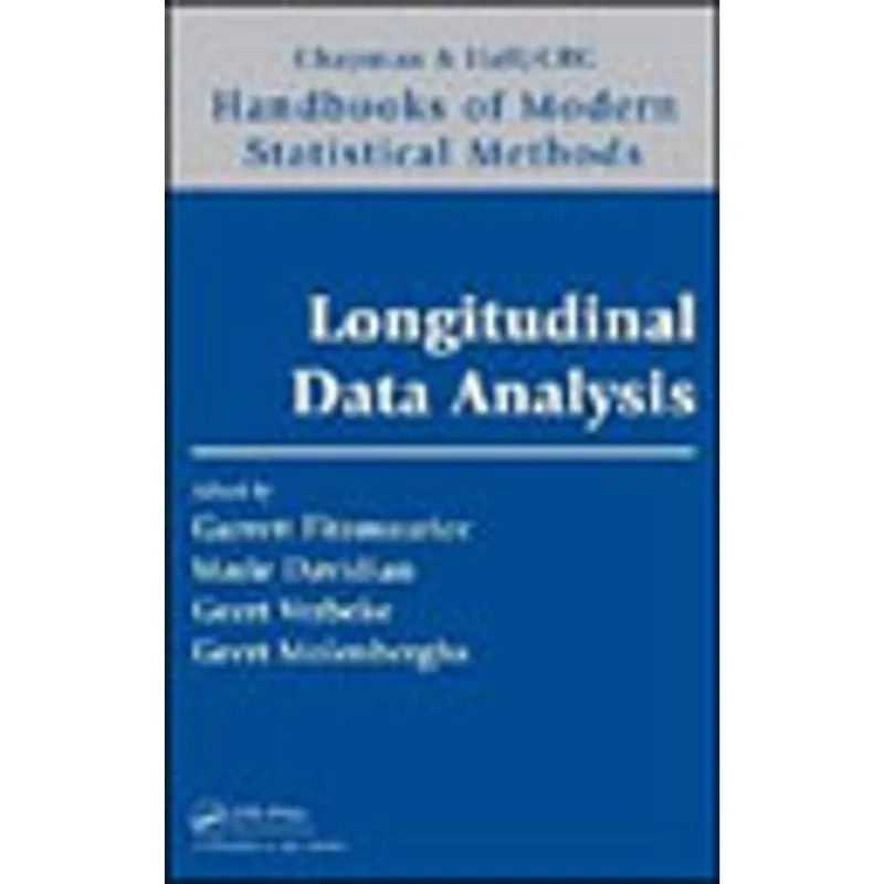 LONGITUDINAL DATA ANALYSIS - A HANDBOOK OF MODERN STATISTICAL METHODS
