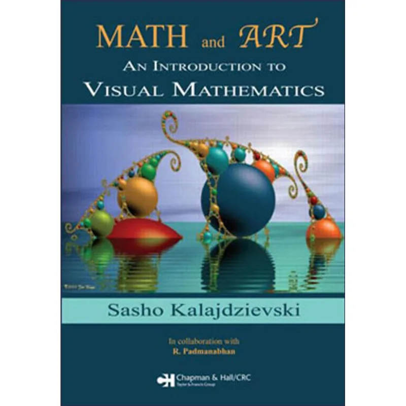 MATH AND ART - AN INTRODUCTION TO VISUAL MATHEMATICS