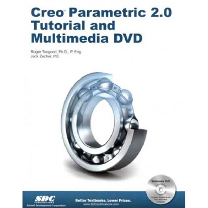 CREO PARAMETRIC 2.0 TUTORIAL AND MULTIMEDIA DVD