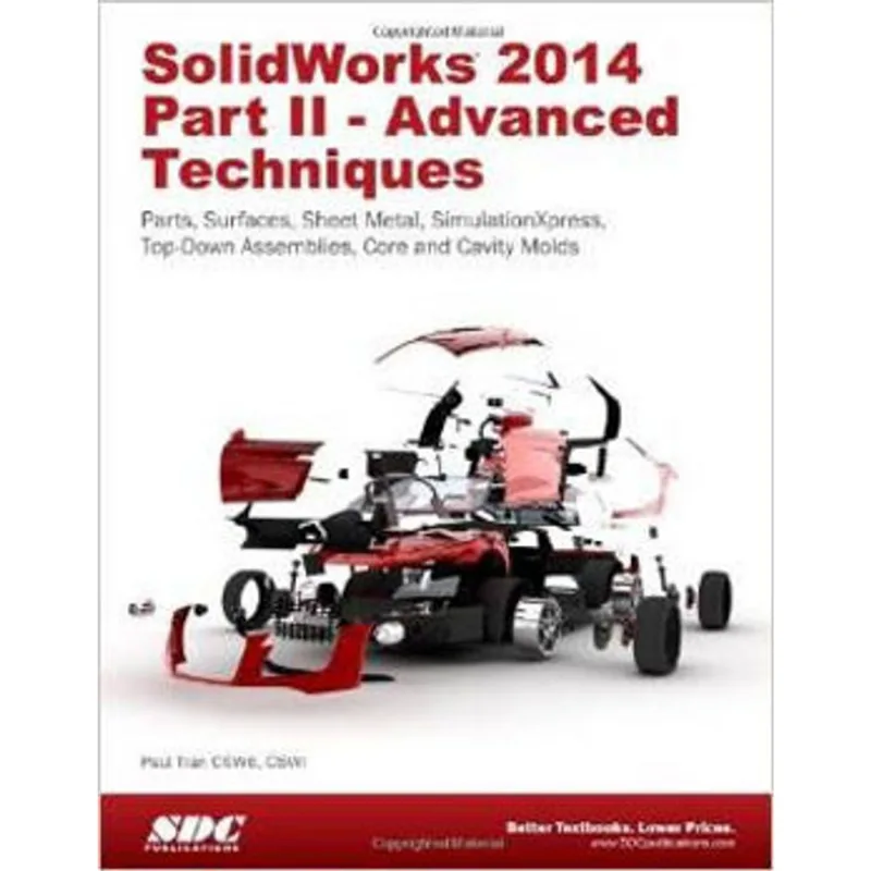 SOLIDWORKS 2014 - PART II - ADVANCED TECHNIQUES