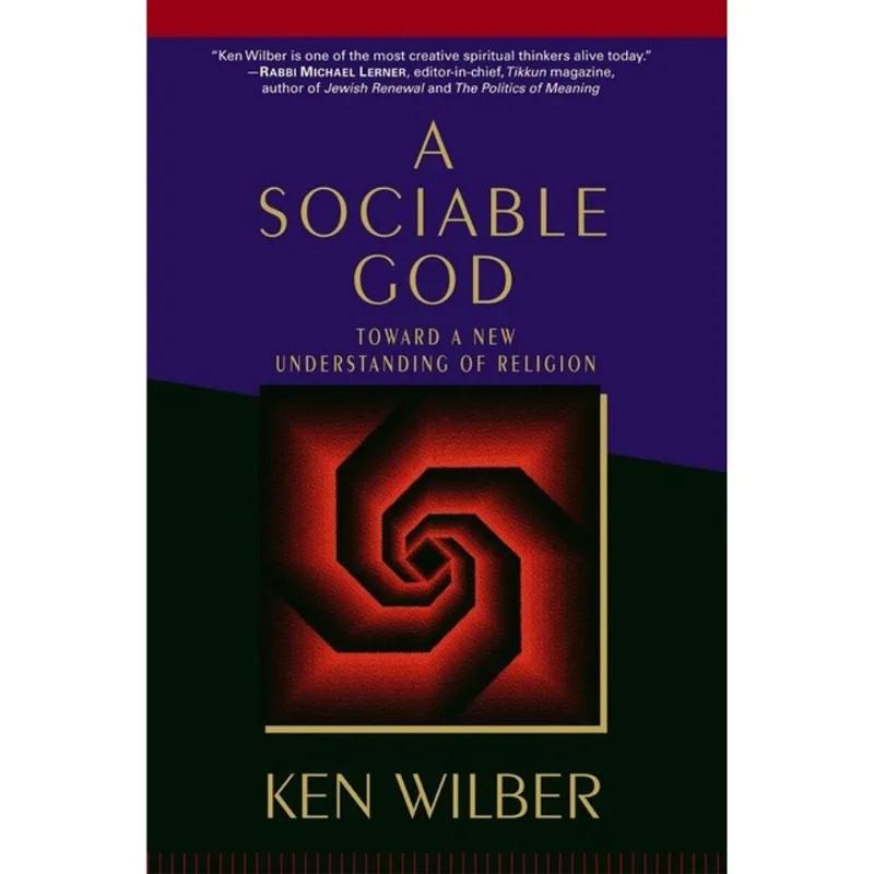 A SOCIABLE GOD : TOWARD A NEW UNDERSTANDING OF REL