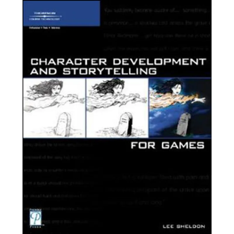 CHARACTER DEVELOPMENT AND STORYTELLING FOR GAMES
