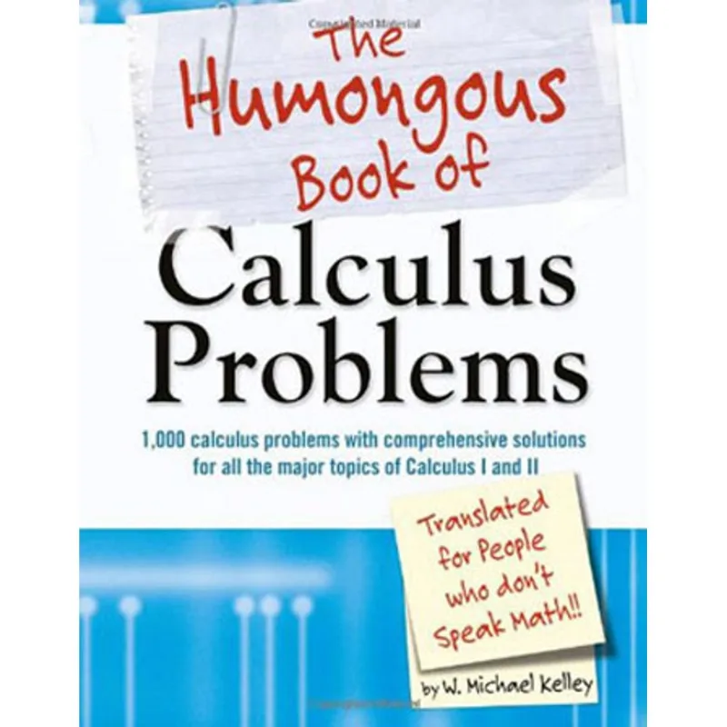 THE HUMONGOUS BOOK OF CALCULUS PROBLEMS