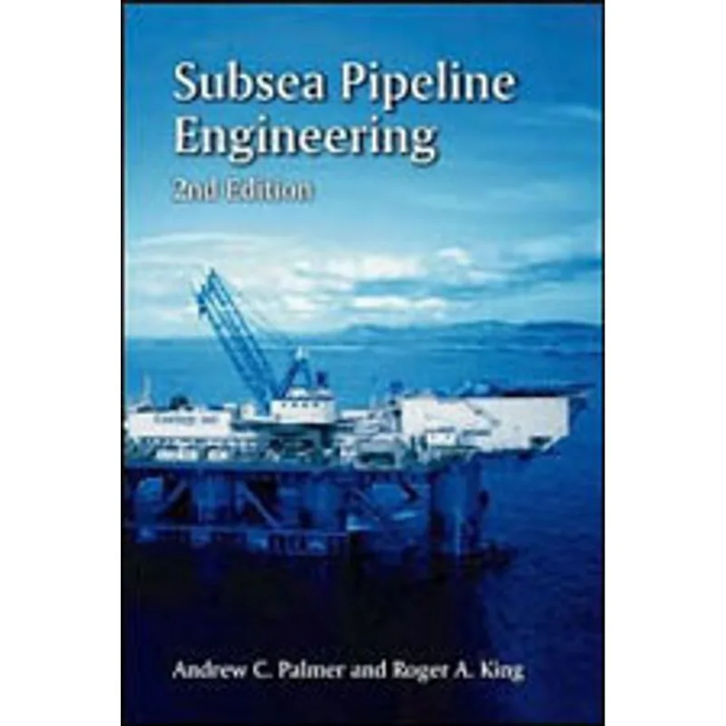 SUBSEA PIPELINE ENGINEERING