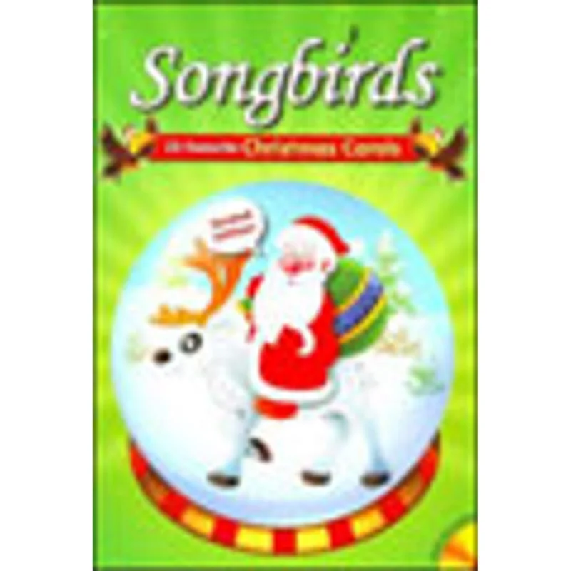 SONGBIRDS, SECOND EDITION - CHRISTMAS CAROLS WITH AUDIO CD