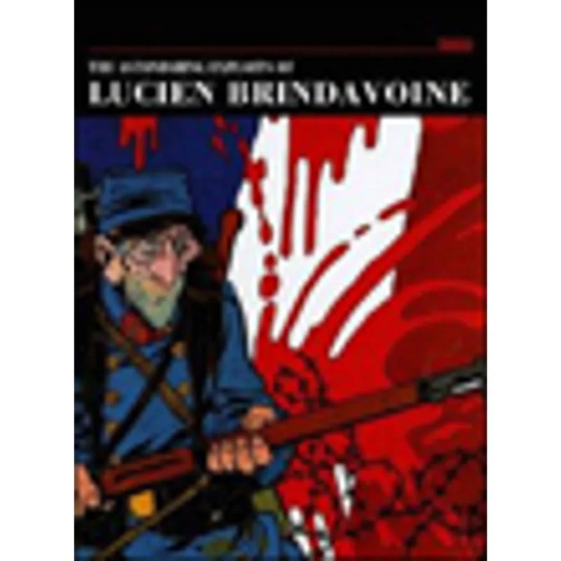 ASTONISHING EXPLOITS OF LUCIEN BRINDAVOINE, THE