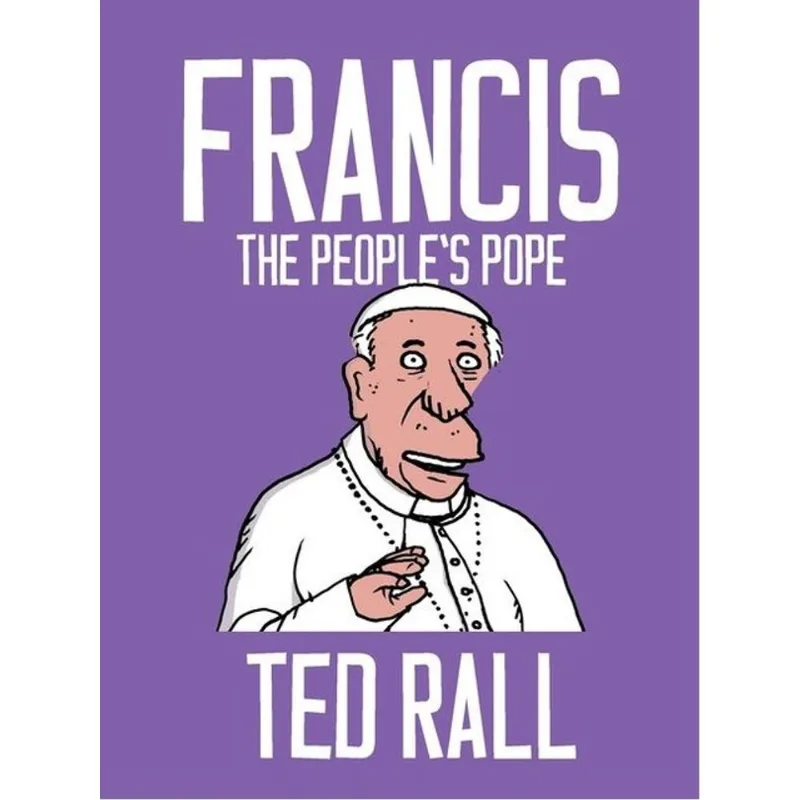 FRANCIS - THE PEOPLE'S POPE